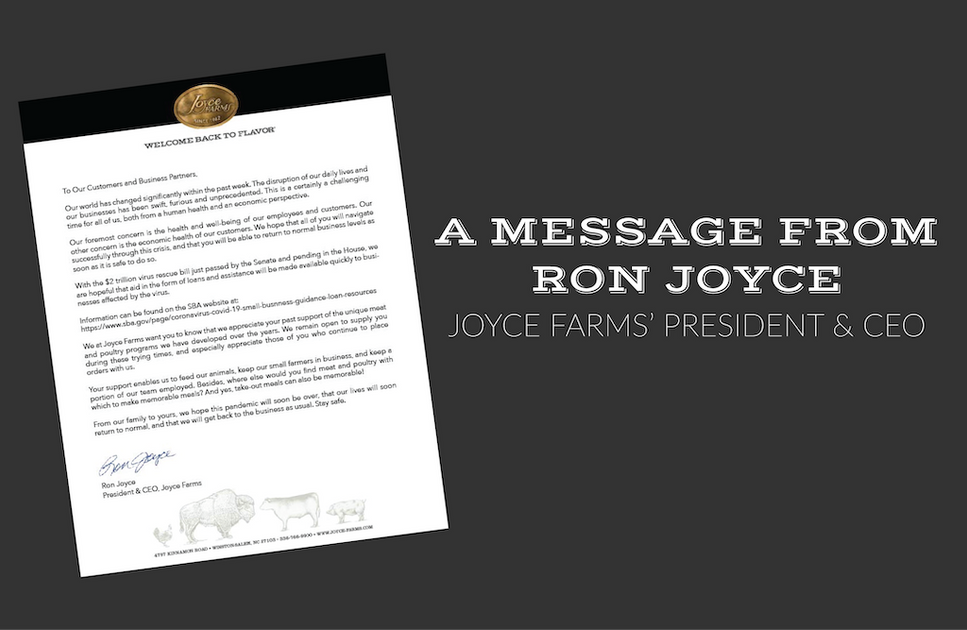 A Message from our President & CEO, Ron Joyce Joyce Farms Blog