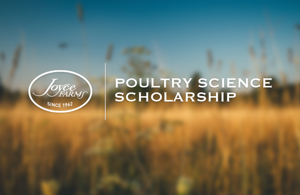 Joyce Farms 2016-17 Poultry Science Scholarship Recipient Announced!